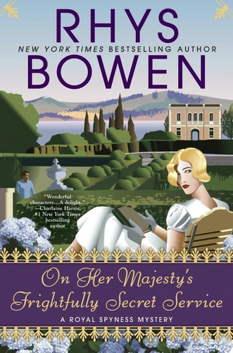 On Her Majesty's Frightfully Secret Service (A Royal Spyness Mystery)