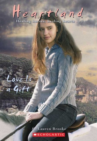 Love is a Gift (Heartland No. 15)