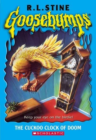 The Cuckoo Clock of Doom (Goosebumps, Band 28)