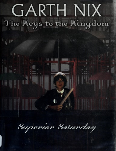 The Keys to the Kingdom #6: Superior Saturday