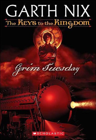 Grim Tuesday (Keys to the Kingdom, Book 2)