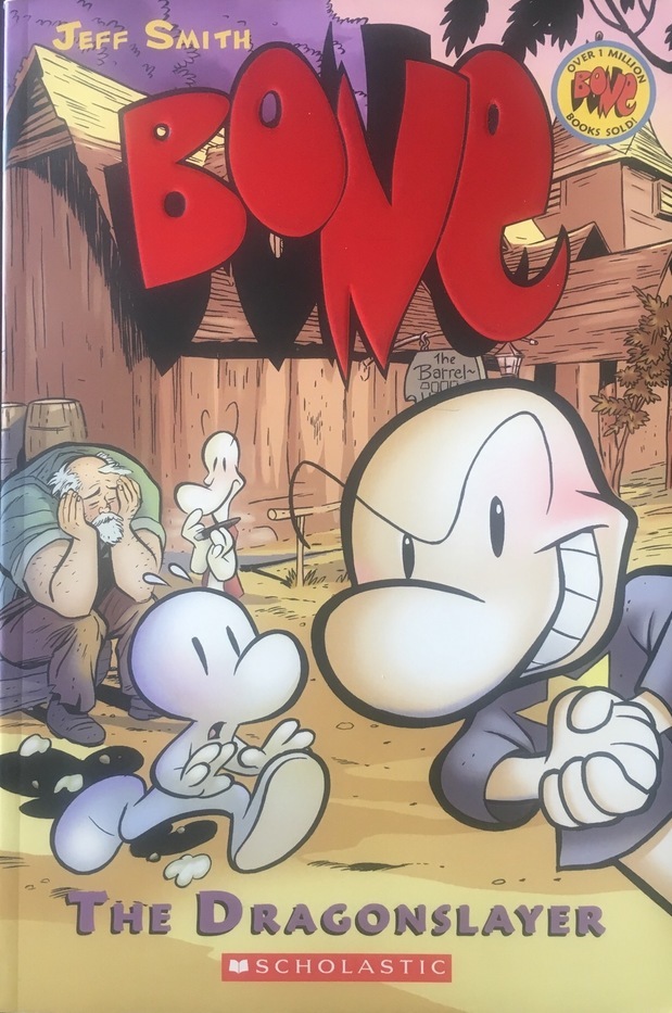 Dragonslayer (Bone #4): The Dragonslayer