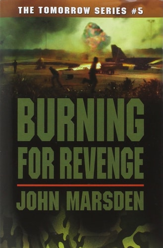 Burning for Revenge (The Tomorrow Series #5)