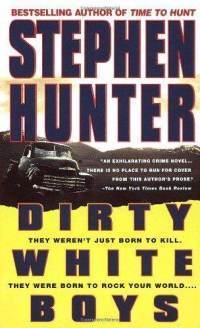Dirty White Boys: A Novel