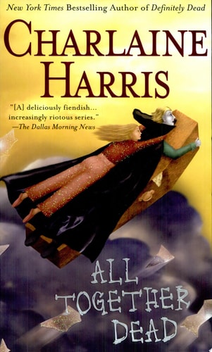 ALL TOGETHER DEAD[HARDCOVER]SOOKIE STACKHOUSE/TRUE BLOOD