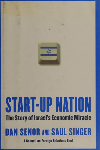 Start-up Nation: The Story of Israel's Economic Miracle