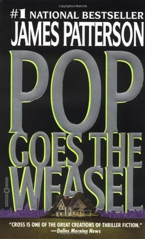 Pop Goes the Weasel (Alex Cross, 5)