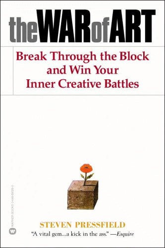 The war of art: break through the blocks and win your inner creative battles
