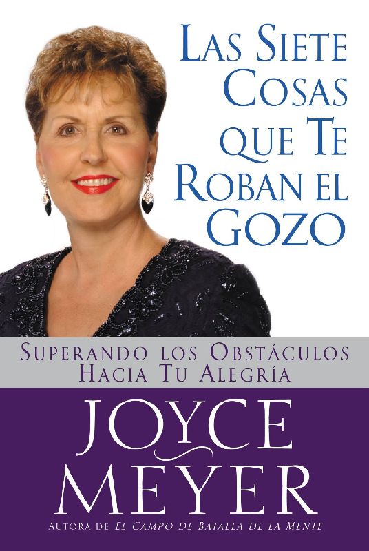 Las Siete Cosas Que Te Roban El Gozo