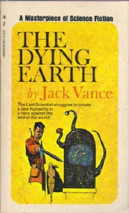 The Dying Earth (Lancer SF, 74-547)
