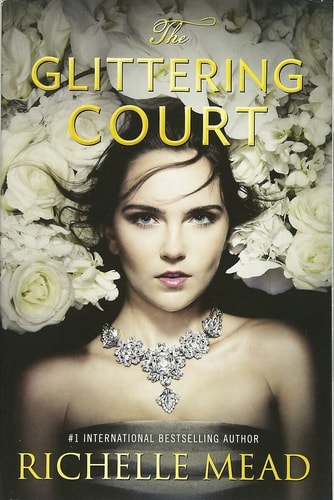 The Glittering Court: Richelle Mead