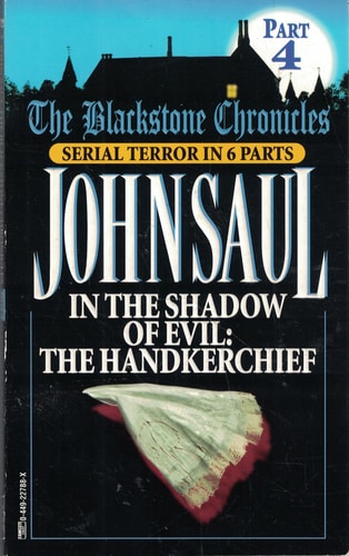 In the Shadow of Evil: The Handkerchief (Blackstone Chronicles)