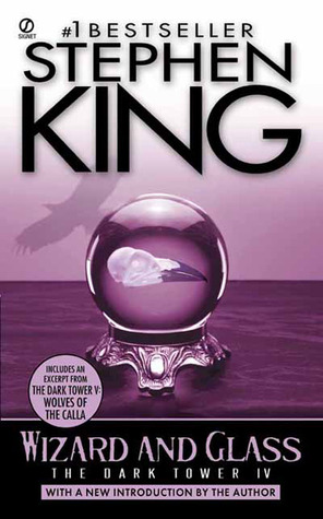 Wizard and Glass: (The Dark Tower #4)