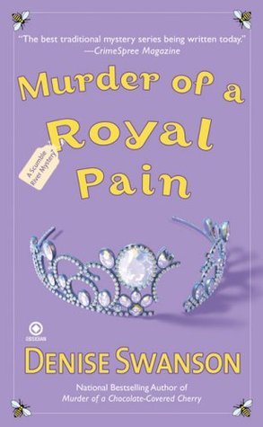Murder of a Royal Pain: A Scumble River Mystery
