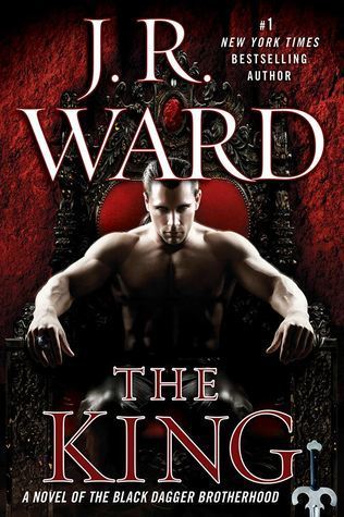 The King: A Novel of the Black Dagger Brotherhood