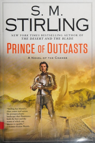 Prince of Outcasts (A Novel of the Change)