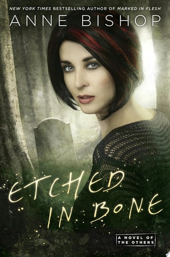 Etched in Bone: A Novel of the Others
