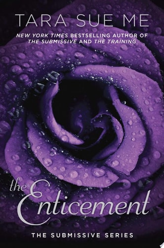The Enticement (The Submissive Series)