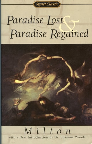 Paradise Lost and Paradise Regained (The Signet Classic Poetry Series)