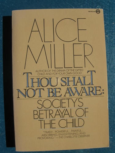 Thou Shalt Not Be Aware: Society's Betrayal of the Child