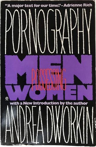 Pornography: Men Possessing Women