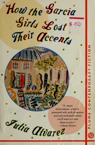 How the Garcia Girls Lost Their Accents (Plume Contemporary Fiction)