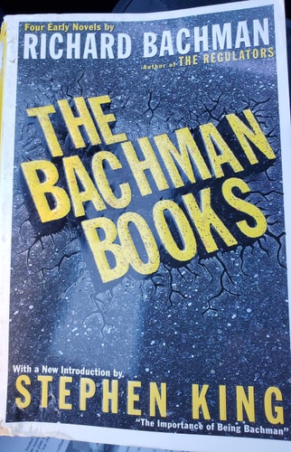 The Bachman Books: Four Early Novels by Richard Bachman, author of The Regulators