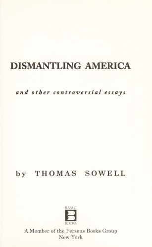 Dismantling America: and other controversial essays