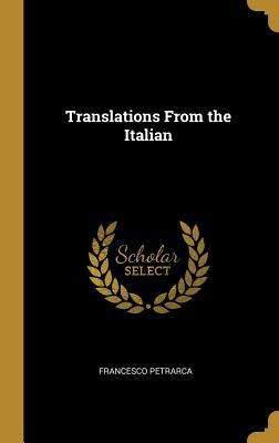 Translations From the Italian