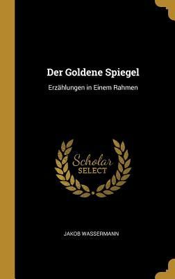 Der Goldene Spiegel