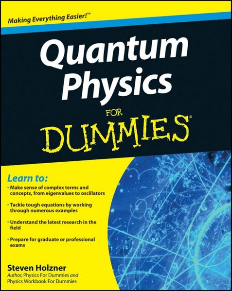 Quantum Physics For Dummies
