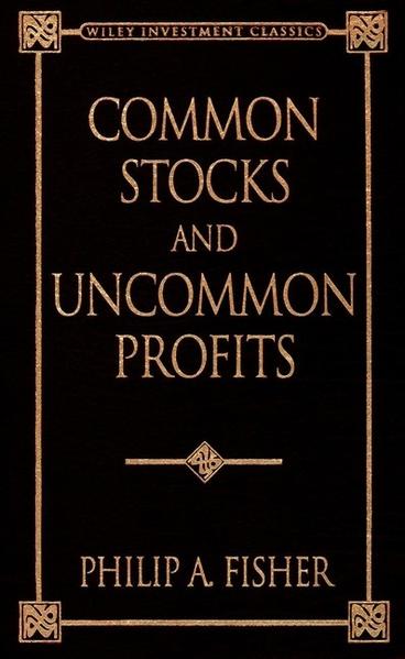 Common Stocks and Uncommon Profits