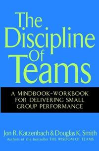 The Discipline of Teams