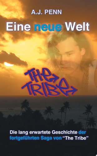The Tribe: Eine Neue Welt