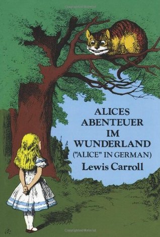 Alices Abenteuer im Wunderland (Dover Dual Language German)