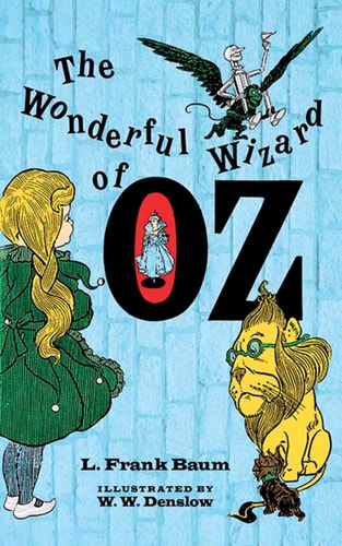 The Wonderful Wizard of Oz (Dover Children's Classics)
