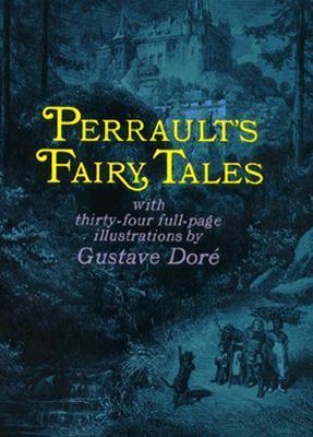 Perrault's Fairy Tales (Dover Children's Classics)