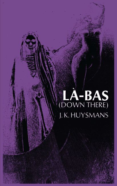 Down There (La-Bas)