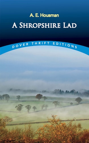 A Shropshire Lad (Dover Thrift Editions)