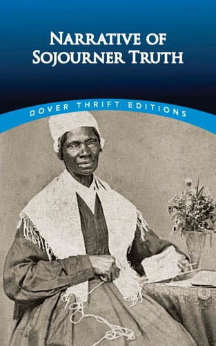 The Narrative of Sojourner Truth (Dover Thrift Editions: Black History)
