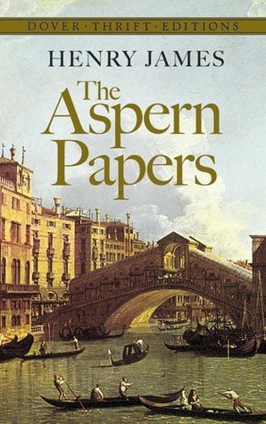 The Aspern Papers (Dover Thrift Editions: Classic Novels)