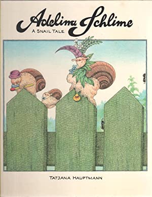 Adelina Schlime: A Snail Tale