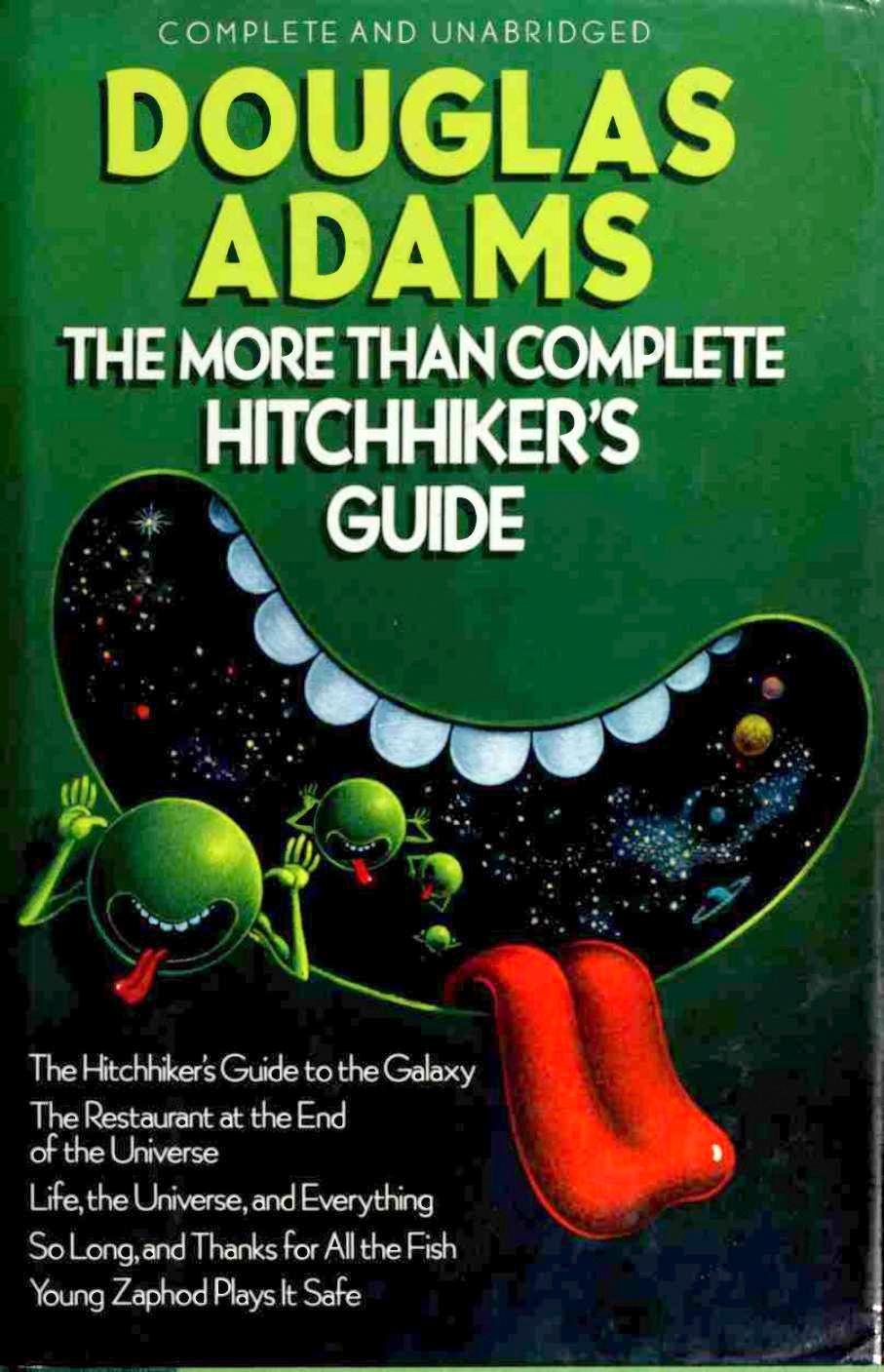 The More Than Complete Hitchhikers Guide