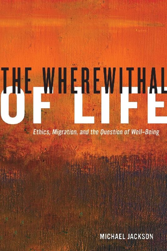 The Wherewithal of Life
