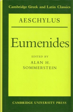 Aeschylus: Eumenides (Cambridge Greek and Latin Classics)