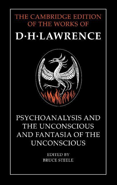 Psychoanalysis and the Unconscious and Fantasia of the Unconscious
