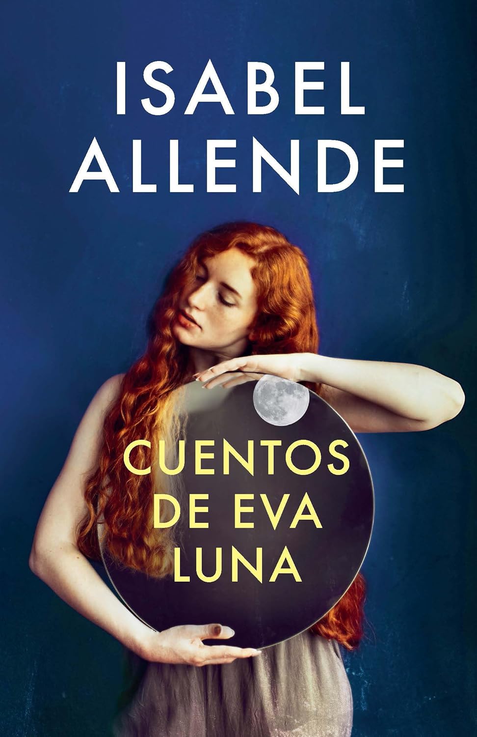 Cuentos de Eva Luna / The Stories of Eva Luna