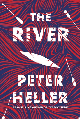 The River: A novel