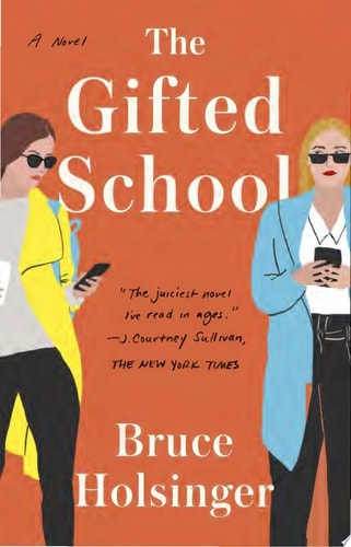 The Gifted School: A Novel