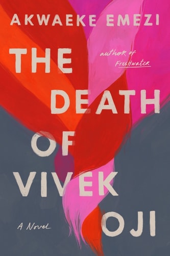 The Death of Vivek Oji: A Novel